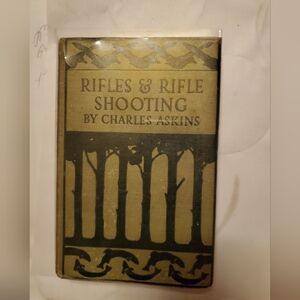 Vintage Collectible  Book on Rifles and Rifle  Shooting MCMXII